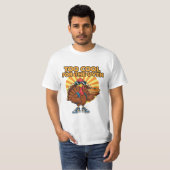 ターキー・ヘンの感謝祭Tシャツ あまりにもクール Tシャツ (正面フル)