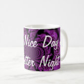 ターコイズは良い日と良い夜のマグカップを持っている コーヒーマグカップ (正面右)