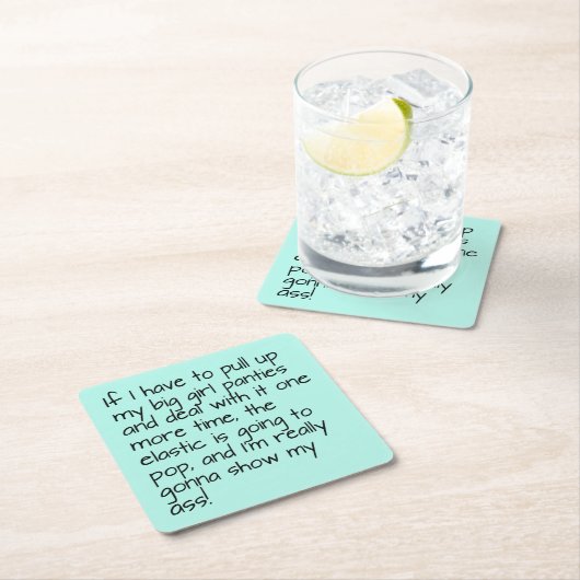 ターコイズプットビッグ·ガール·パンティー·ワード·エンターテイメント スクエアペーパーコースター (インサイチュ)