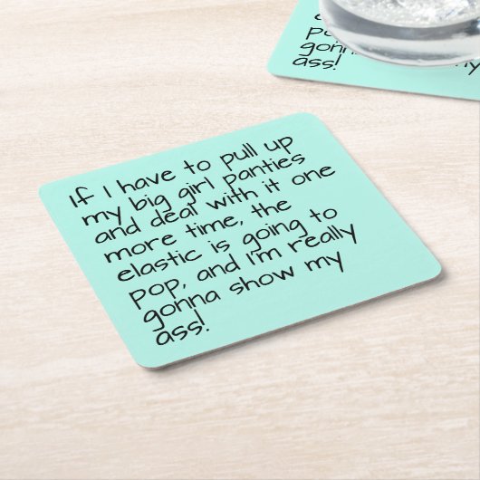 ターコイズプットビッグ·ガール·パンティー·ワード·エンターテイメント スクエアペーパーコースター (アングル)