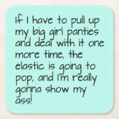 ターコイズプットビッグ·ガール·パンティー·ワード·エンターテイメント スクエアペーパーコースター (正面)