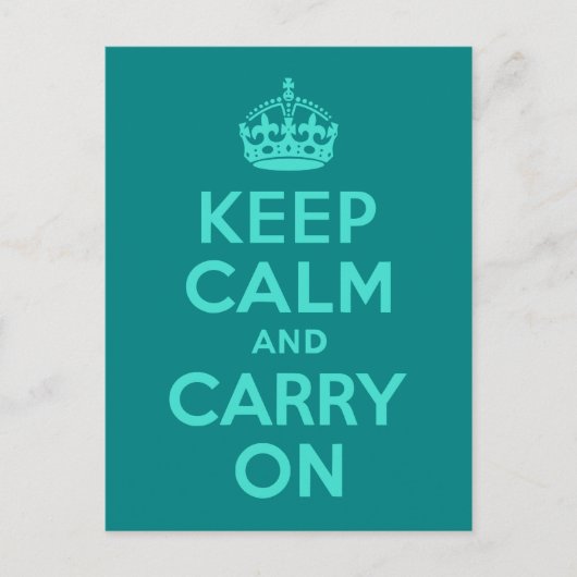 ターコイズ及びティール（緑がかった色）Keep Calm and Carry On ポストカード (正面)