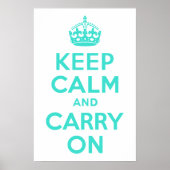 ターコイズKeep Calm and Carry On ポスター (正面)