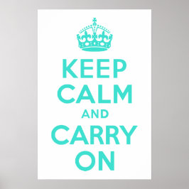 ターコイズKeep Calm and Carry On ポスター