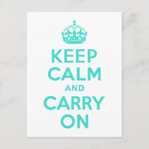 ターコイズKeep Calm and Carry On ポストカード