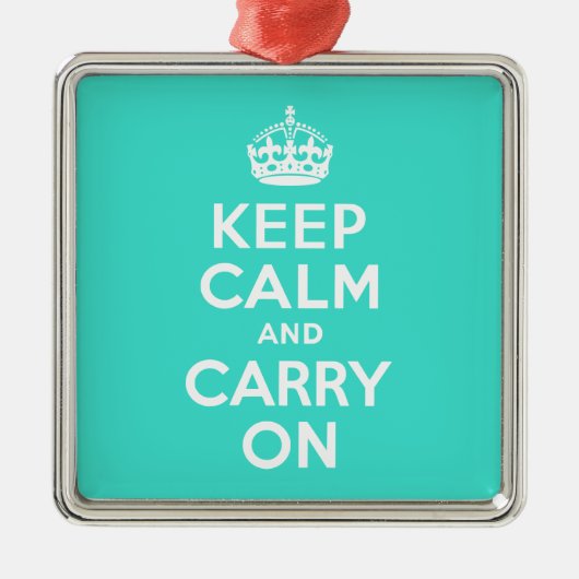 ターコイズKeep Calm and Carry On メタルオーナメント (正面)
