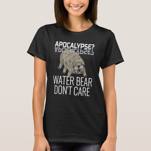 タージオおもしろいード引用文 – アポカリプスウォーターベアドン Tシャツ (正面)