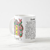 ターナー家族の紋章付き外衣マグ コーヒーマグカップ (正面左)