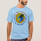 ターフがサーフに出会うカリフォルニアのデル・マー Tシャツ (正面)