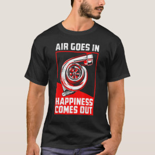 ターボカー来レーシングで空気が幸せ Tシャツ