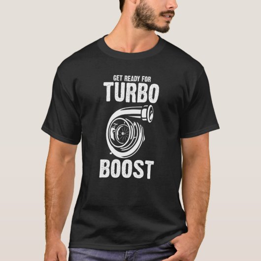 ターボブーツのメカニックに備えろ Tシャツ (正面)