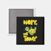 ターレット愛好家 | Turtle Not Today マグネット (正面/裏面)