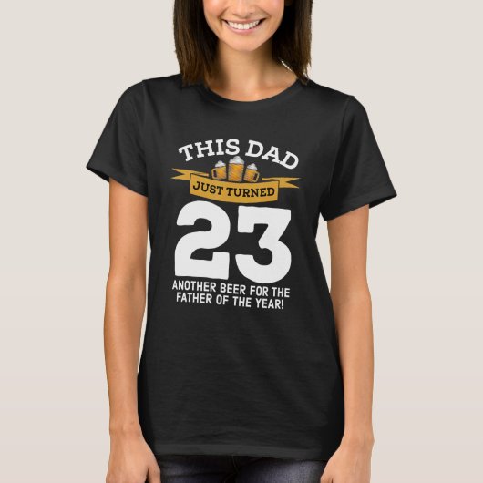 ターン23ビール飲みパパ23rd父誕生日G Tシャツ (正面)