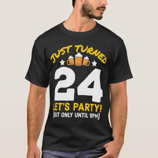 ターン24パーティー午後9時まで24th誕生日ビアギャグ tシャツ (正面)
