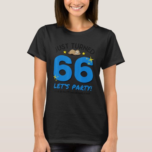 ターン66パーティーテイク昼寝66おもしろいth誕生日スロット tシャツ (正面)