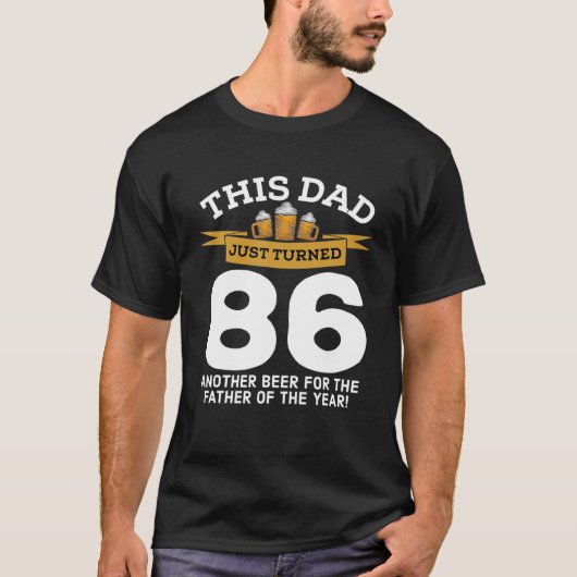 ターン86ビール飲みパパ86th父誕生日G Tシャツ (正面)