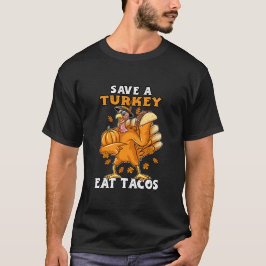 ター救コ・タコス・食べ感謝祭おもしろい・ターキー Tシャツ (正面)