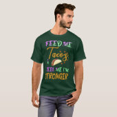 タ食べ物を与えコスを聞いて強いと言ってくれ Tシャツ (正面フル)