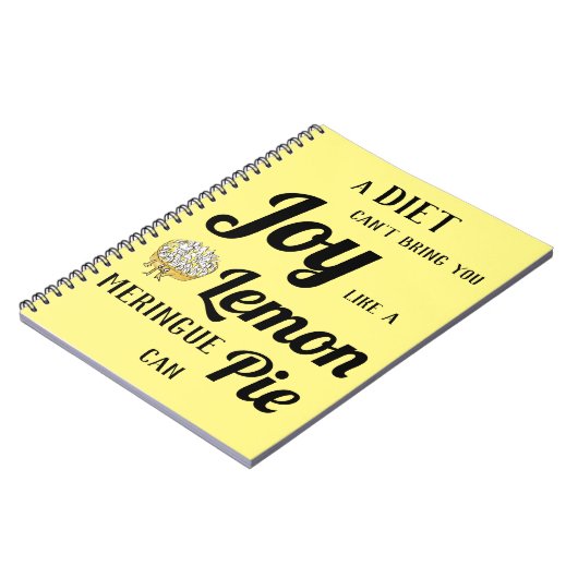 ダイエットはレモンメレンゲパイのように喜びをもたらすことはできない ノートブック (左側)