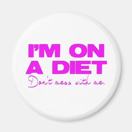 ダイエットピンクは私と一緒に混乱しない マグネット (正面)