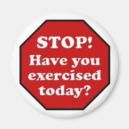 ダイエットモチベーションストップグマント今日のサイン? マグネット (正面)