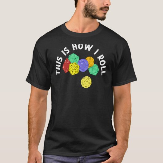 ダイス D20 D12 グラフィックで遊ぶ私のスタイル Tシャツ (正面)