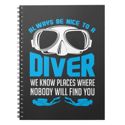 ダイバーのスキューバダイビングにニースが常にあって下さい ノートブック (正面)