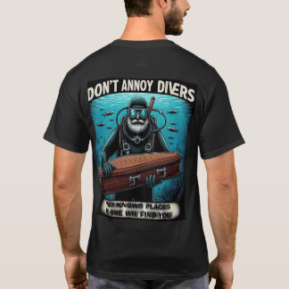 ダイバーを怒らせないで Tシャツ