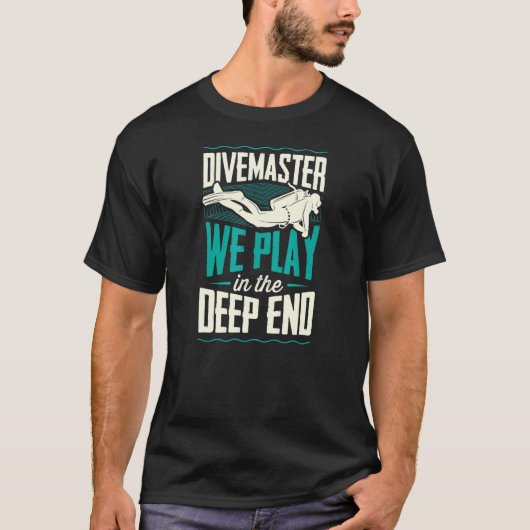 ダイバー遊スター我々は深いの最後のスキューバダイビング Tシャツ (正面)