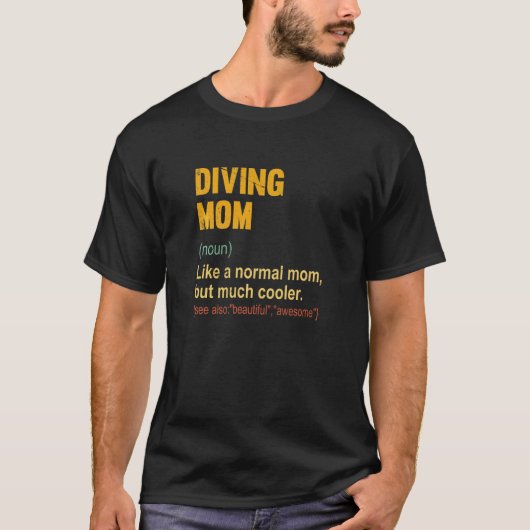 ダイビングママ定義誇りを持ったダイビングママ Tシャツ (正面)