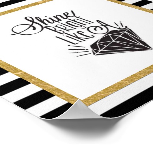 ダイヤモンドのように輝く ポスター (角)