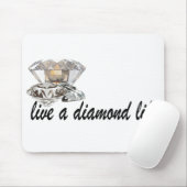 ダイヤモンドの生活を送る マウスパッド (マウス)