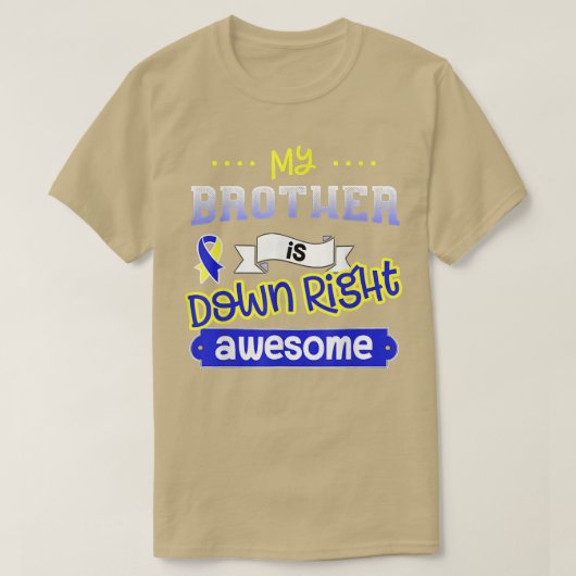 ダウン症候群日ブラザーサポートレイズ認識度  Tシャツ (デザイン正面)