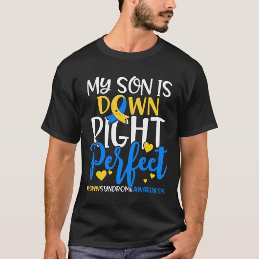 ダウン症候群認識度私の息子はダウン右Perfe Tシャツ (正面)