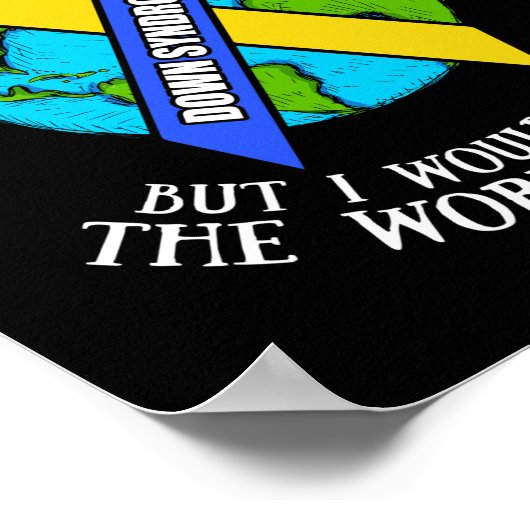 ダウン症候群認識度私は世界を変える ポスター (角)