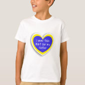 ダウン症候群認識度衣服これは私の妹 Tシャツ (正面)