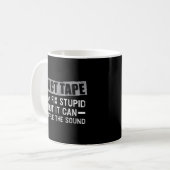 ダクトテープは愚かさを修正することはできないが、ムフル音を修正することができる コーヒーマグカップ (正面左)