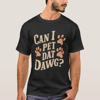 ダグでペット出来る？おもしろい犬 Tシャツ