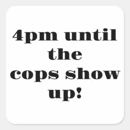 ダグの冬のパーティー午後4時まで警官が現れる スクエアシール