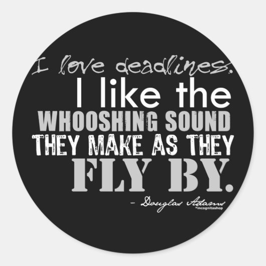 ダグラスアダムスの締切の引用文 ラウンドシール (正面)