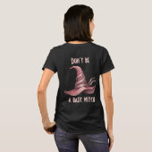 ダサい魔女になるな ピンクの魔女帽子 エレガント Tシャツ (裏面フル)
