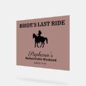 ダスティバラ花嫁の最後のライドバチェロレッテ週末 アクリルサイン (傾斜)