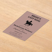 ダスティバラ花嫁の最後のライドバチェロレッテ週末 アクリル招待状 (レイダウン)