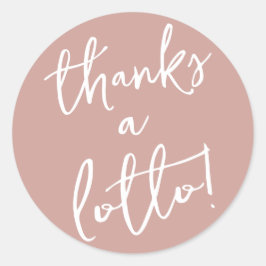 ダスティーローズ サンクス ア ロッタ スティッカー ラウンドシール