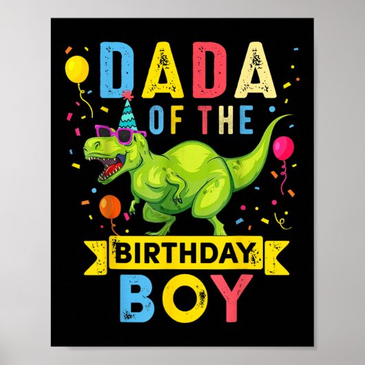 ダダオブザ誕生日ボーイTレックス恐竜誕生日F ポスター (正面)