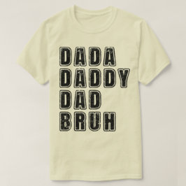 ダダダディパパブラヴィンテージパパおもしろい諺 Tシャツ