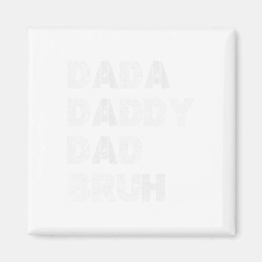 ダダダディパパブルハッピーファーザーズデイメンギフトウィフ マグネット (正面)