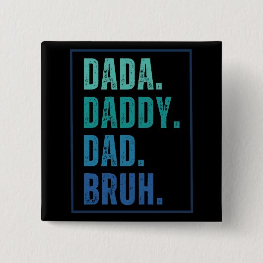 ダダダディパパブ動揺してルブルーファーザーズデイ 缶バッジ (正面)