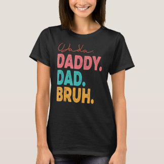 ダダダディパパブ最高のーパパエバーサダーダディFa Tシャツ