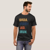 ダダ ダディ ダッド ブル 1 Tシャツ (正面フル)